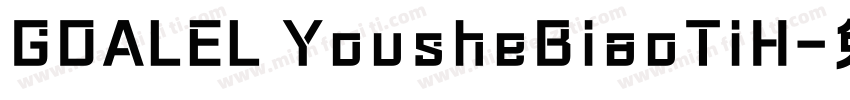 GOALEL YousheBiaoTiH字体转换